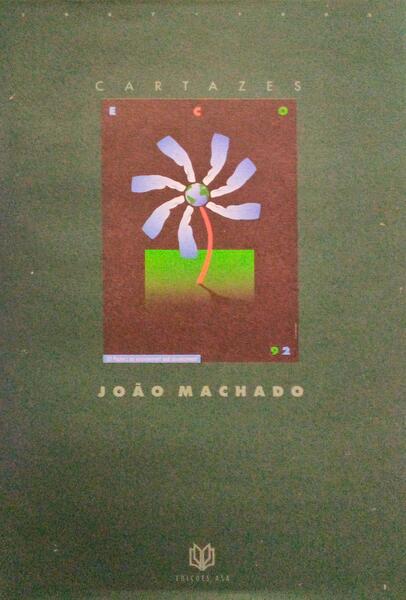 CARTAZES. JOÃƒO MACHADO, 1987 - 1992.