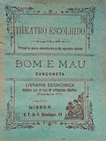 BOM E MAU. CANÃ‡ONETA. [7 Libretos de teatro]