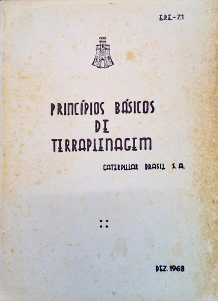PRINCÃPIOS BÃSICOS DE TERRAPLENAGEM.