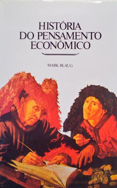 HISTÃ“RIA DO PENSAMENTO ECONÃ“MICO. [2 VOLS.]