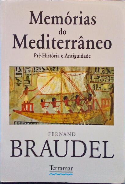 MEMÃ“RIAS DO MEDITERRÃ‚NEO. PRÃ‰-HISTÃ“RIA E ANTIGUIDADE.