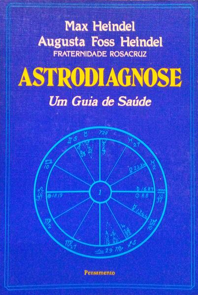 ASTRODIAGNOSE: UM GUIA DE SAÃšDE.