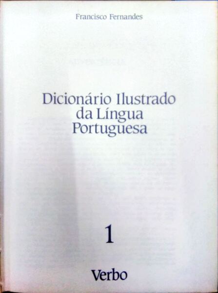 DICIONÃRIO ILUSTRADO DA LÃNGUA PORTUGUESA. [4 VOLUMES].