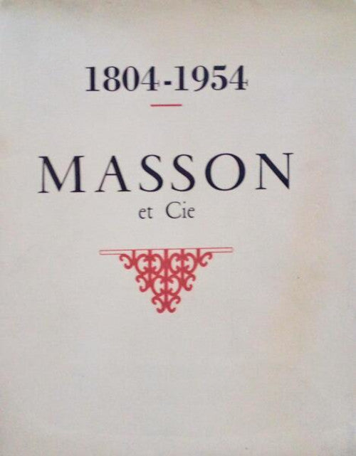 MASSON ET CIE. 1804-1954.