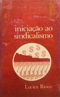 INICIAÃ‡ÃƒO AO SINDICALISMO.