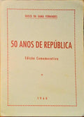 50 ANOS DE REPÃšBLICA.