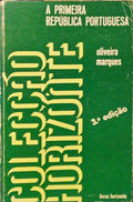A PRIMEIRA REPÃšBLICA PORTUGUESA (ALGUNS ASPECTOS ESTRUTURAIS). [3.Âª EDIÃ‡ÃƒO]
