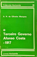 O TERCEIRO GOVERNO AFONSO COSTA - 1917.