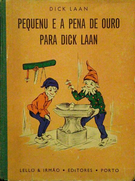 PEQUENU E A PENA DE OURO PARA DICK LAAN.