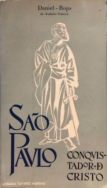 SÃƒO PAULO, CONQUISTADOR DE CRISTO. [2.Âª EDIÃ‡ÃƒO]