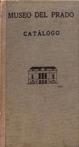 MUSEO DEL PRADO, CATALOGO DE LOS CUADROS.