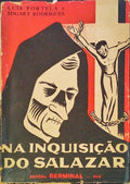 PORTELA. (Luís) e Edgart Rodrigues. NA INQUISIÇÃO DO SALAZAR.