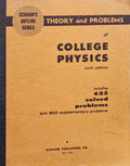 THEORY AND PROBLEMS OF COLLEGE PHYSICS.