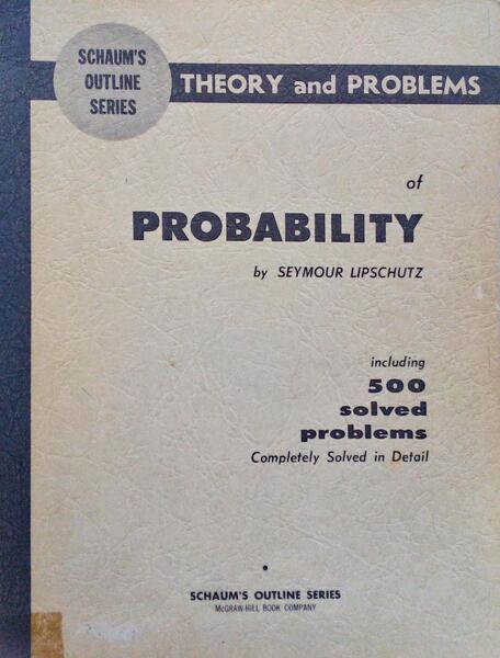 THEORY AND PROBLEMS OF PROBABILITY.