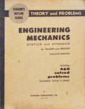 THEORY AND PROBLEMS OF ENGINEERING MECHANICS: STATICS AND DYNAMICS.