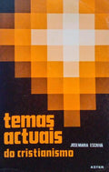 TEMAS ACTUAIS DO CRISTIANISMO.