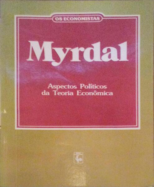 ASPECTOS POLÃTICOS DA TEORIA ECONÃ”MICA.
