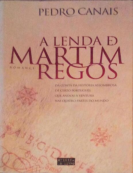 A LENDA DE MARTIM REGOS.