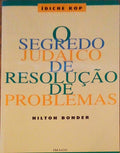 O SEGREDO JUDAICO DE RESOLUÃ‡ÃƒO DE PROBLEMAS, ÃDICHE KOP.