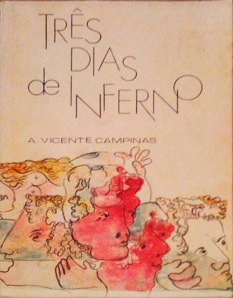 TRÃŠS DIAS DE INFERNO.