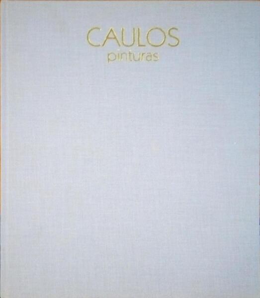 CAULOS - PINTURAS.