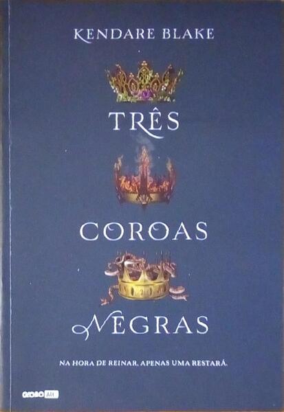 TRÃŠS COROAS NEGRAS. [3 VOLUMES]