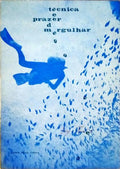 TÃ‰CNICA E PRAZER DE MERGULHAR.