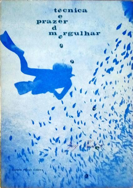 TÃ‰CNICA E PRAZER DE MERGULHAR.