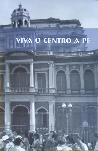 VIVA O CENTRO A PÃ‰.