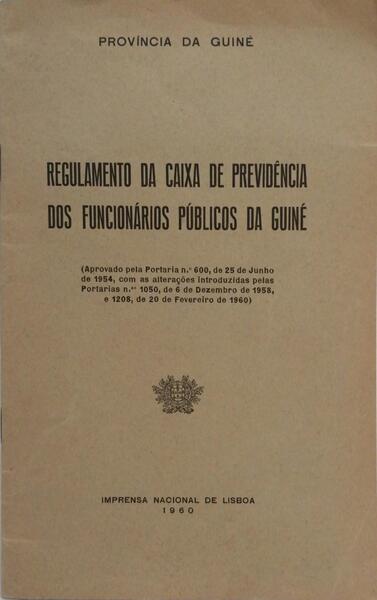 REGULAMENTO DA CAIXA DE PREVIDÃŠNCIA DOS FUNCIONÃRIOS PÃšBLICOS DA GUINÃ‰.