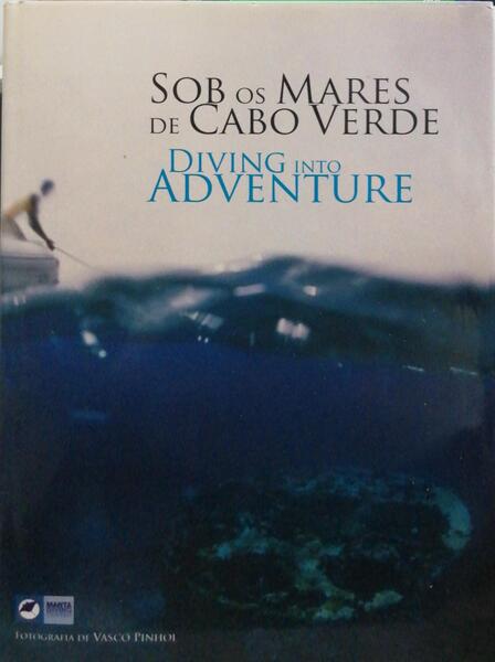 SOBRE OS MARES DE CABO VERDE. DIVING INTO ADVENTURE.