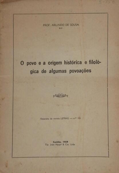 O POVO E A ORIGEM HISTÃ“RICA E FILOLÃ“GICA DE ALGUMAS POVOAÃ‡Ã•ES.