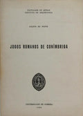 JOGOS ROMANOS DE CONÃMBRIGA.