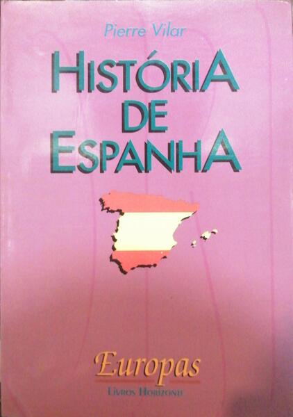 HISTÃ“RIA DE ESPANHA.