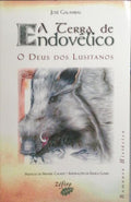 A TERRA DE ENDOVÃ‰LICO, O DEUS DOS LUSITANOS.