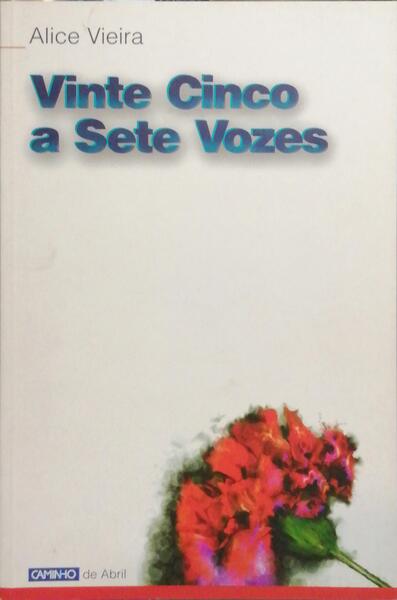 VINTE CINCO A SETE VOZES.