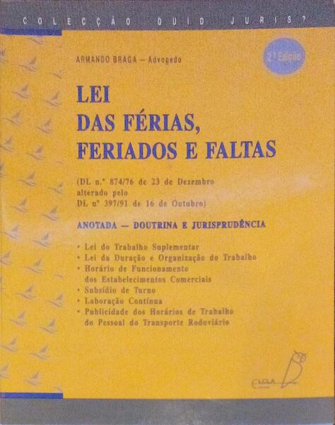 LEI DAS FÃ‰RIAS, FERIADOS E FALTAS.