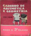 CADERNO DE ARITMÃ‰TICA E GEOMETRIA PARA A 3Âª CLASSE.