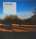 ADUFE, REVISTA CULTURAL DE IDANHA-A-NOVA, N.Âº 15 - 2009.