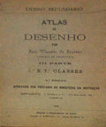 ATLAS DE DESENHO, III PARTE: 6.Âª E 7.Âª CLASSES.