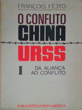 O CONFLITO CHINA-U.R.S.S.