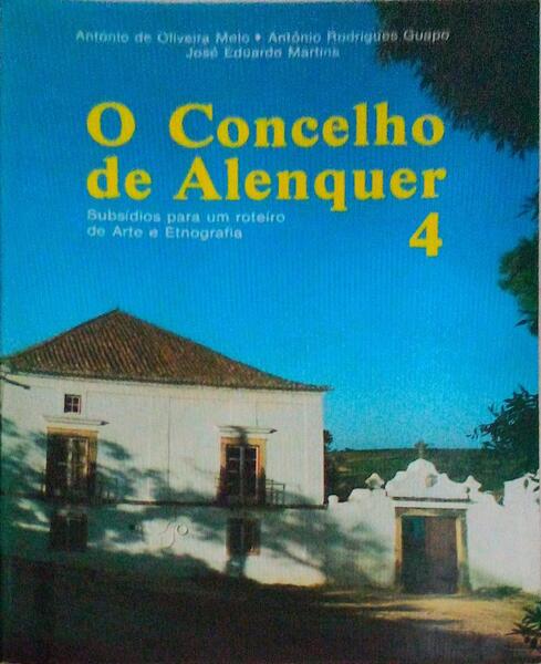 O CONCELHO DE ALENQUER. [VOLUME IV]