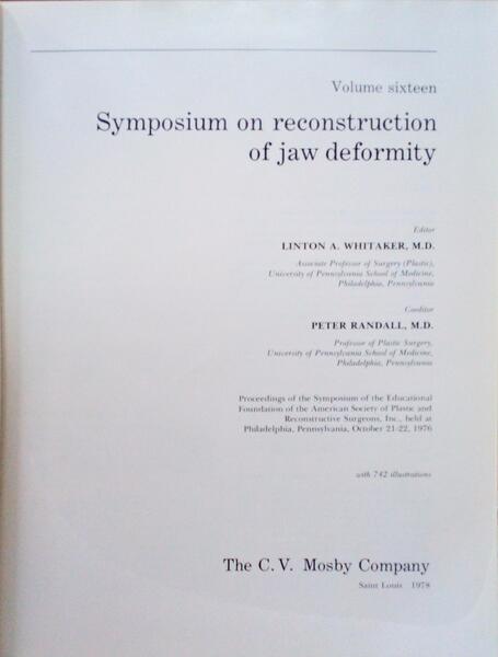 SYMPOSIUM ON RECONSTRUCTION OF JAW DEFORMITY.