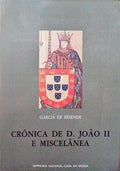CRÃ“NICA DE D. JOÃƒO II E MISCELÃ‚NEA.