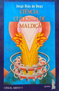 CIÃŠNCIA: CURIOSIDADE E MALDIÃ‡ÃƒO.