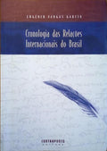 CRONOLOGIA DAS RELAÃ‡Ã•ES INTERNACIONAIS DO BRASIL.