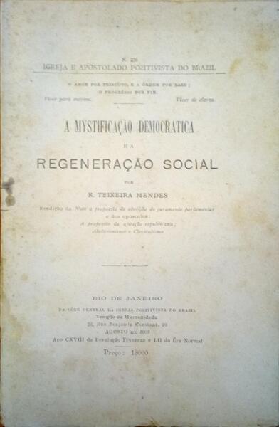 A MYSTIFICAÃ‡ÃƒO DEMOCRATICA E A REGENERAÃ‡ÃƒO SOCIAL. [2 OBRAS]