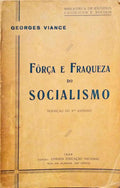 FÃ”RÃ‡A E FRAQUEZA DO SOCIALISMO.