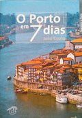 O PORTO EM 7 DIAS.
