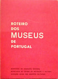 ROTEIRO DOS MUSEUS DE PORTUGAL.